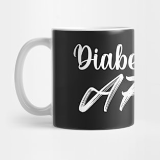 Diabetic AF Mug